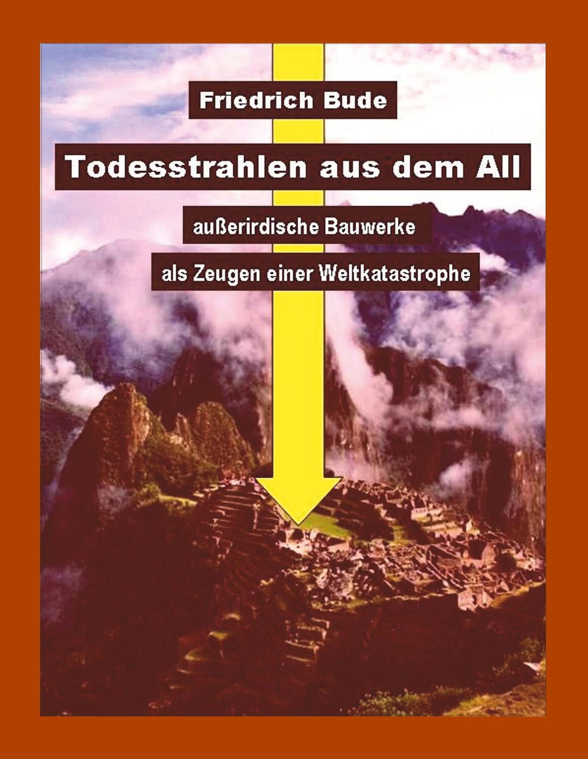 Cover: 9783749739448 | Todesstrahlen aus dem All | Friedrich Bude | Buch | 204 S. | Deutsch