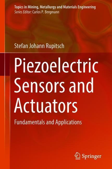 Cover: 9783662575321 | Piezoelectric Sensors and Actuators | Fundamentals and Applications