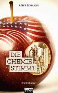 Cover: 9783938097502 | Die Chemie stimmt | Peter Eckmann | Taschenbuch | Deutsch | 2018