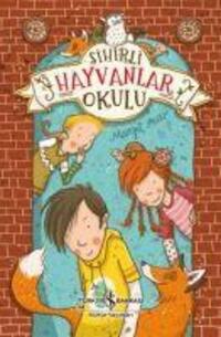 Cover: 9786254051593 | Sihirli Hayvanlar Okulu | Margit Auer | Taschenbuch | Türkisch | 2021