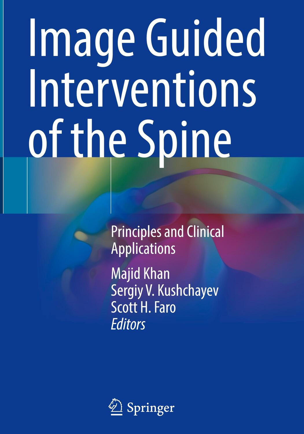 Cover: 9783030800789 | Image Guided Interventions of the Spine | Majid Khan (u. a.) | Buch