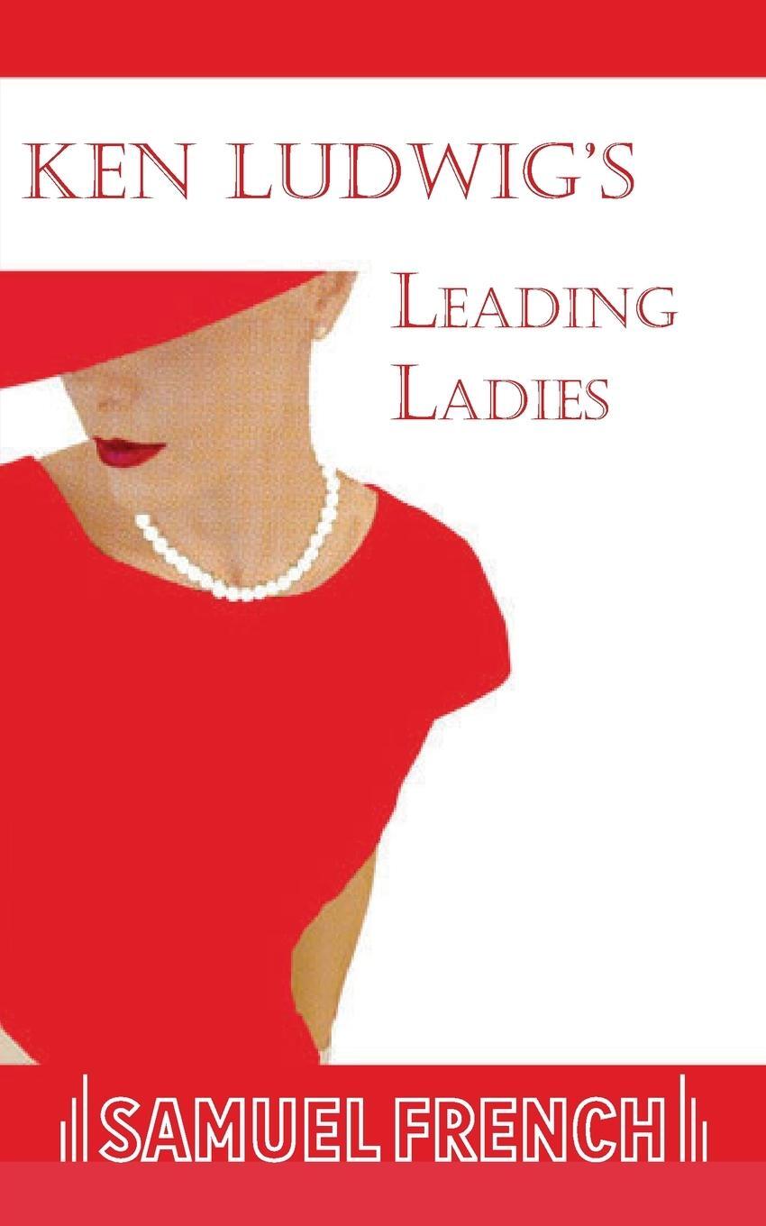 Cover: 9780573632884 | Leading Ladies | Ken Ludwig | Taschenbuch | Paperback | Englisch