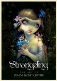 Cover: 9781922161024 | Becket-Griffith, J: Strangeling | The Art of Jasmine Becket-Griffith
