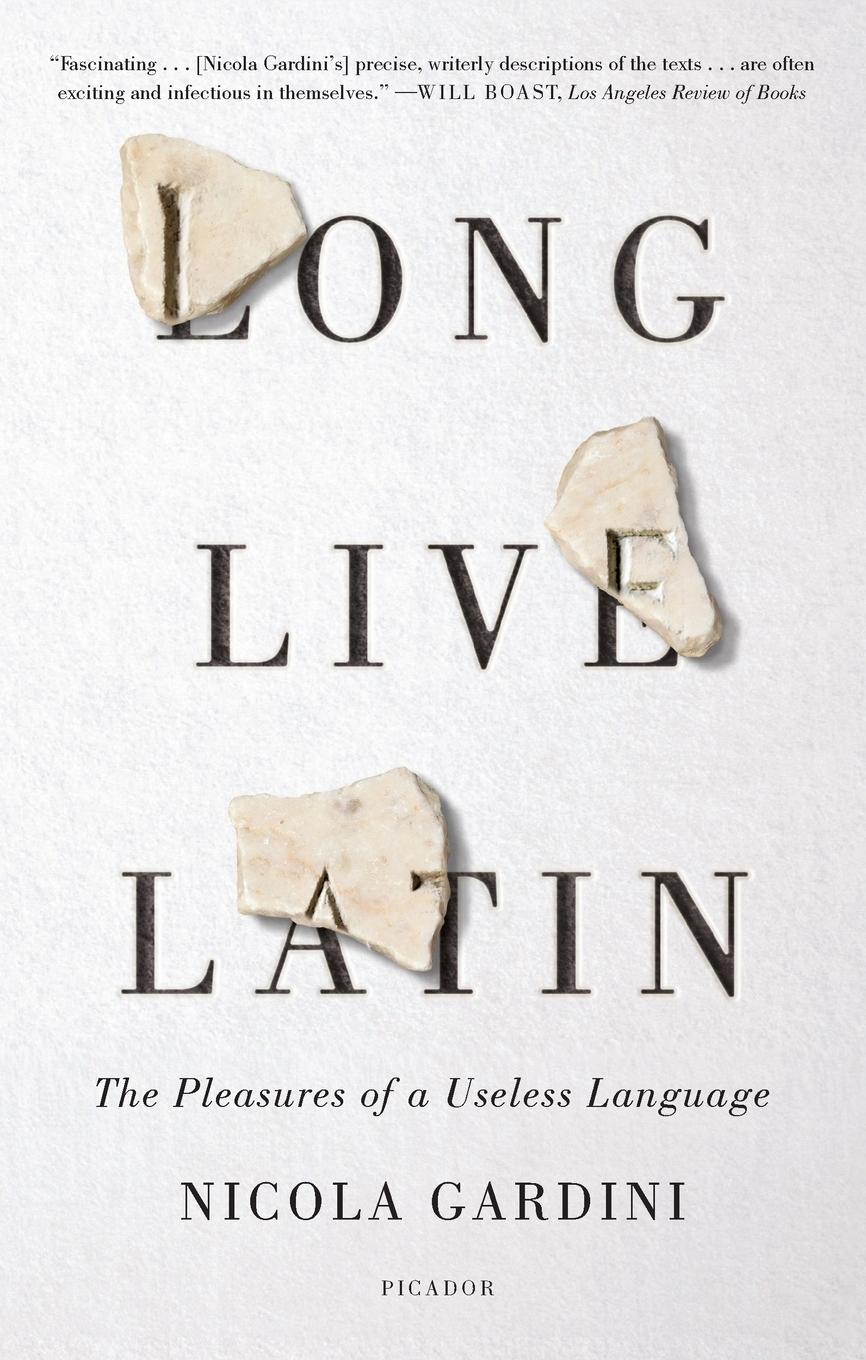 Cover: 9781250758149 | Long Live Latin | Nicola Gardini | Taschenbuch | Englisch | 2020