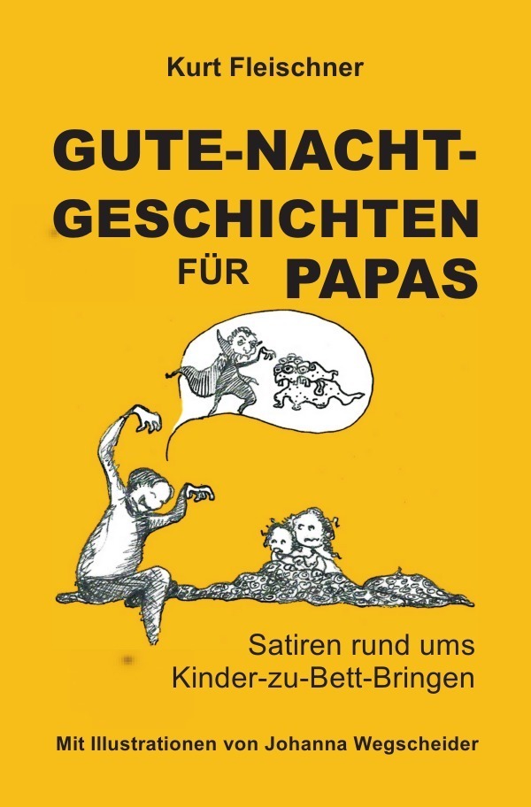 Cover: 9783745046694 | GUTE-NACHT-GESCHICHTEN FÜR PAPAS | Kurt Fleischner | Taschenbuch