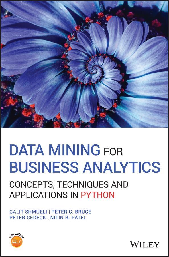 Cover: 9781119549840 | Data Mining for Business Analytics | Galit Shmueli (u. a.) | Buch
