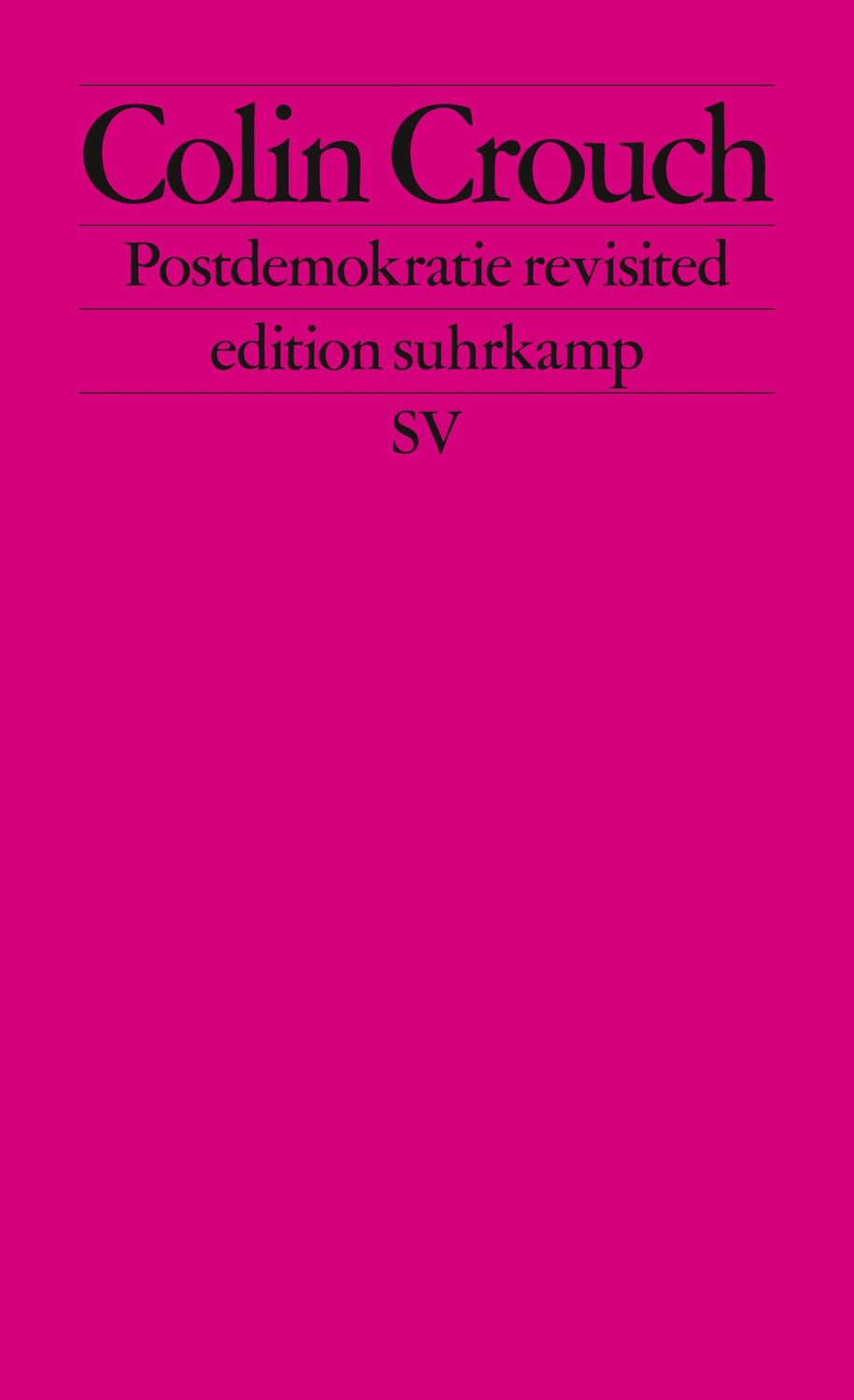 Cover: 9783518127612 | Postdemokratie revisited | Colin Crouch | Taschenbuch | 278 S. | 2021