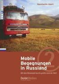 Cover: 9783928803274 | Mobile Begegnungen in Russland | Konstantin Abert | Taschenbuch | 2008