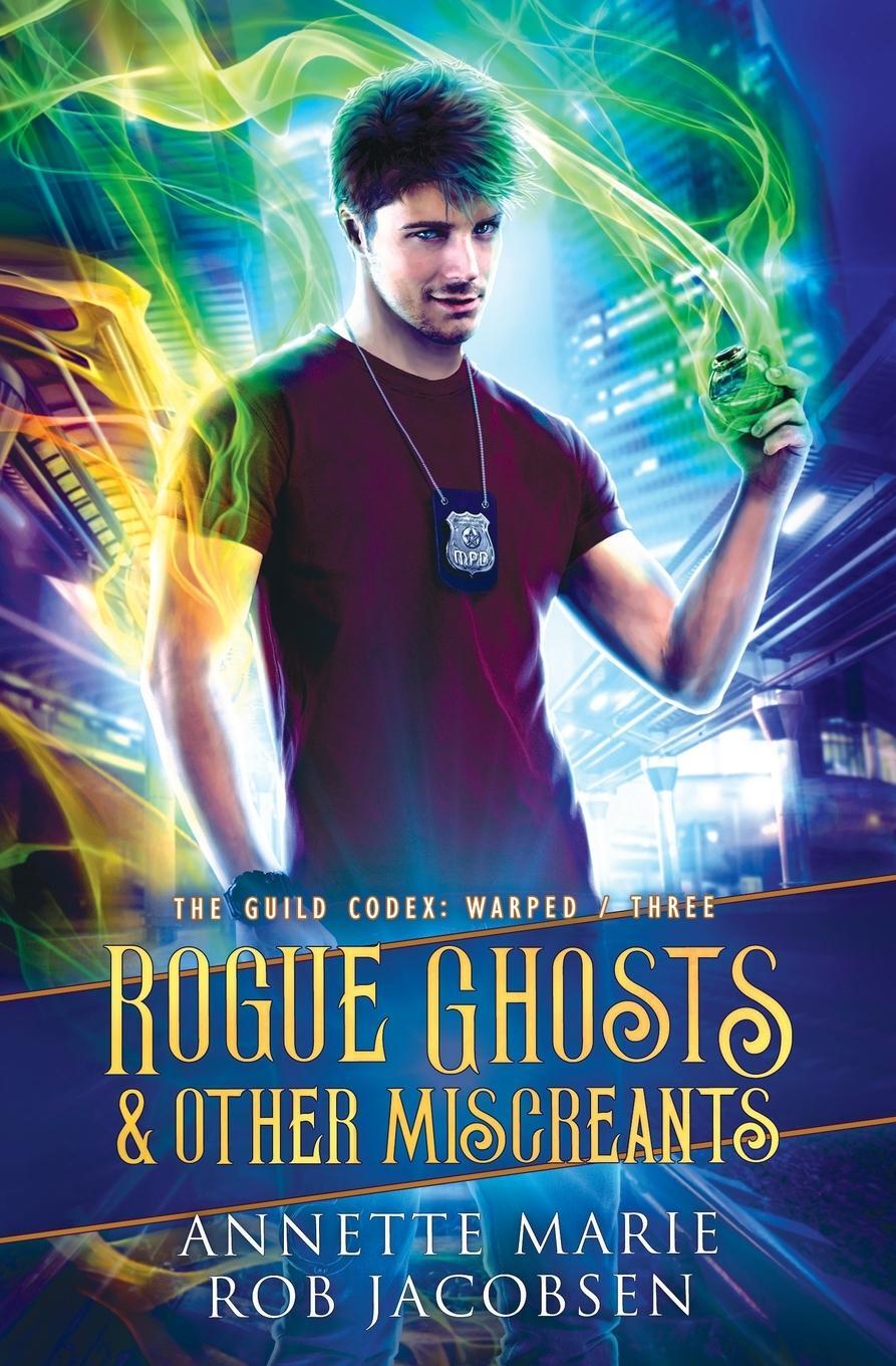 Cover: 9781988153612 | Rogue Ghosts &amp; Other Miscreants | Annette Marie (u. a.) | Taschenbuch