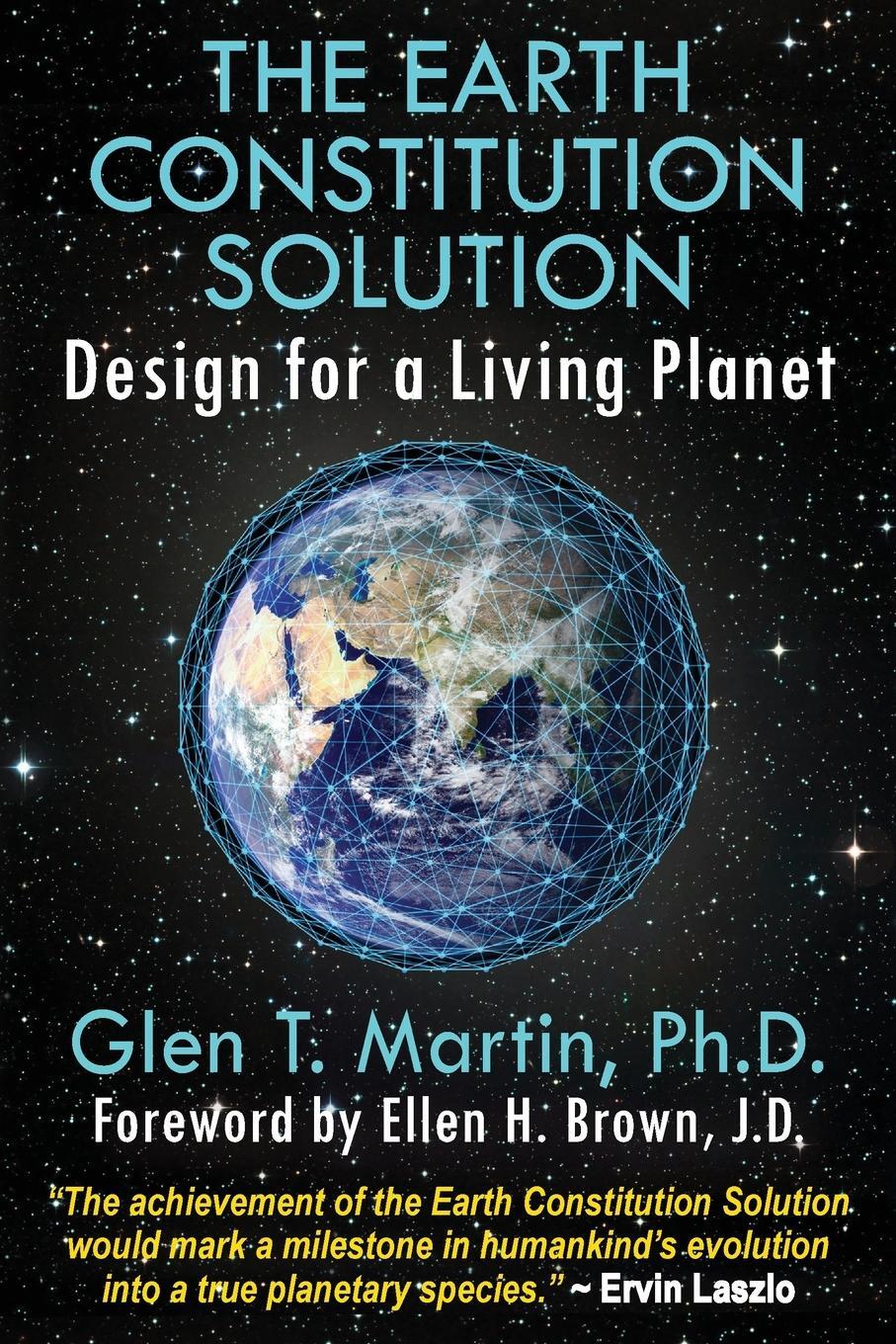 Cover: 9781937465285 | The Earth Constitution Solution | Design for a Living Planet | Martin