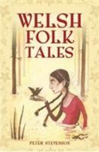 Cover: 9780750966047 | Welsh Folk Tales | Peter Stevenson | Buch | Gebunden | Englisch | 2017