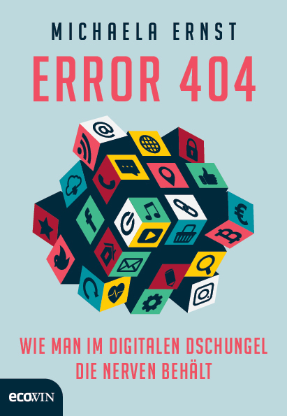 Cover: 9783711002570 | Error 404 | Wie man im digitalen Dschungel die Nerven behält | Ernst