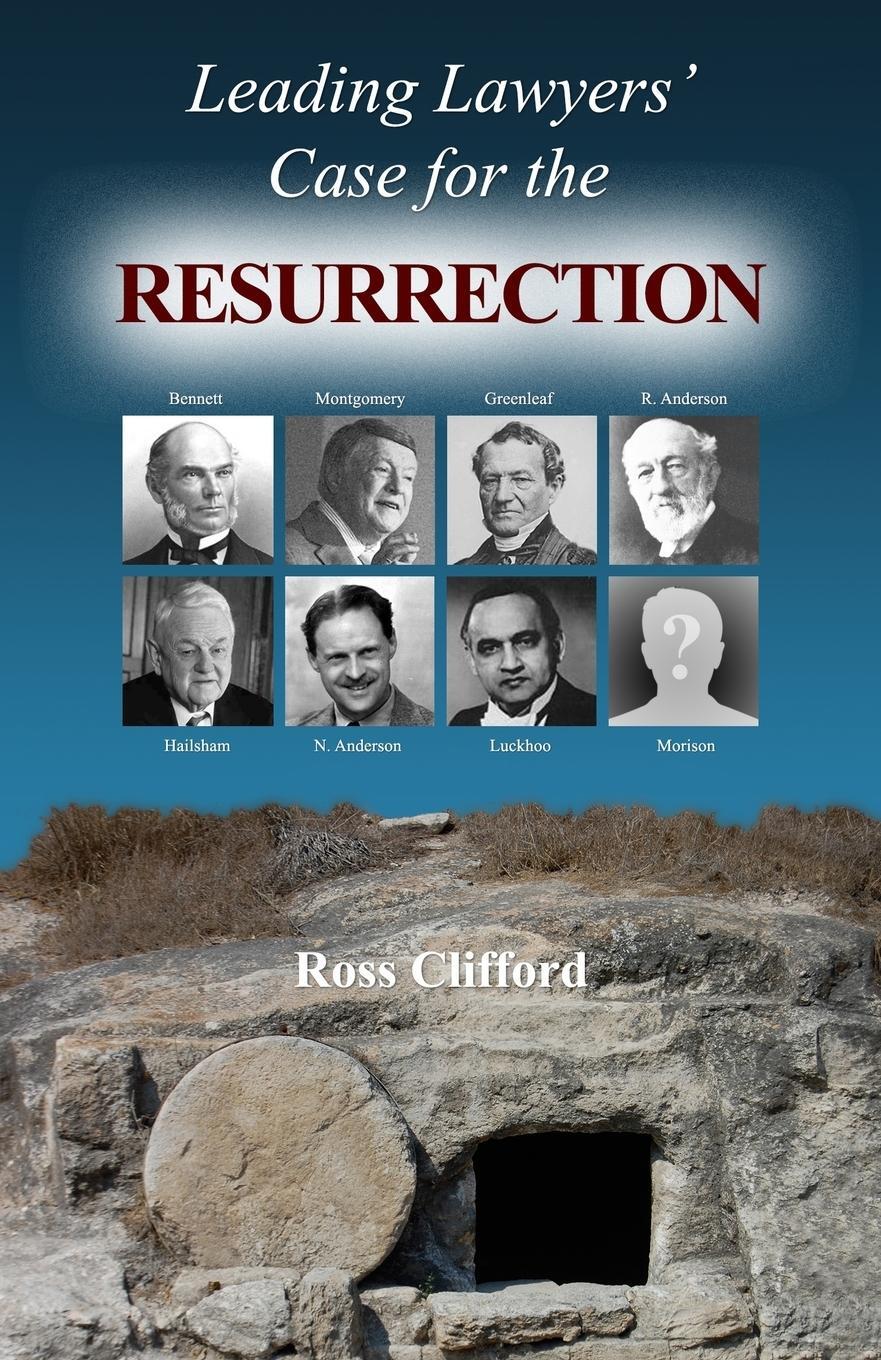 Cover: 9781945500633 | Leading Lawyers' Case For The Resurrection | Ross Clifford | Buch