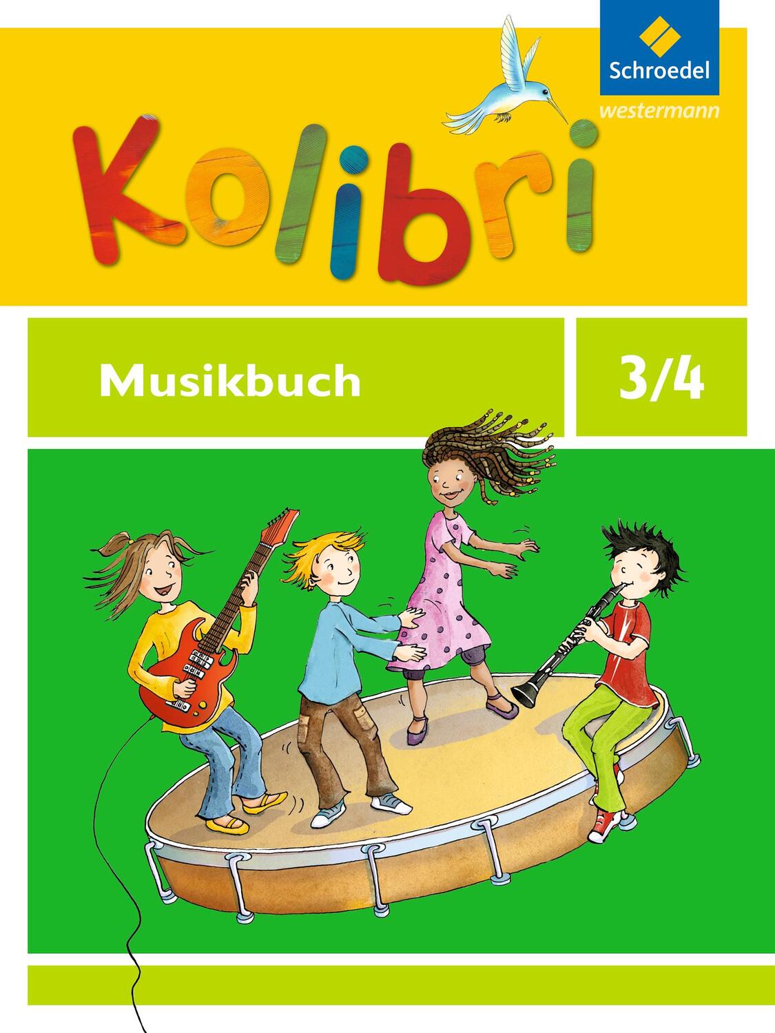 Cover: 9783507027831 | Kolibri 3 / 4. Musikbuch. Allgemeine Ausgabe | Ausgabe 2012 | Buch
