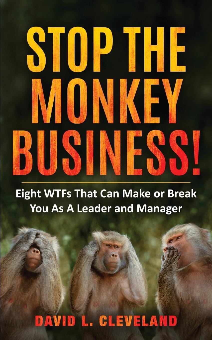 Cover: 9781958405482 | Stop the Monkey Business | David L. Cleveland | Taschenbuch | Englisch