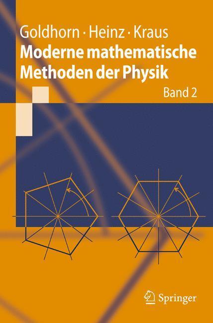 Cover: 9783642051845 | Moderne mathematische Methoden der Physik. Bd.2 | Goldhorn (u. a.)
