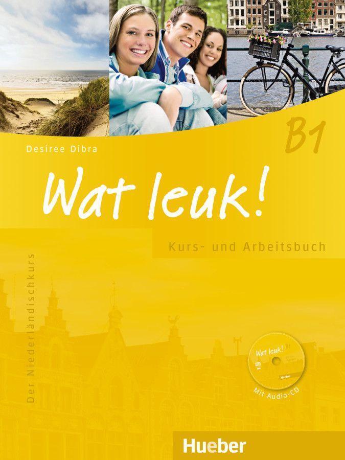 Cover: 9783190054725 | Wat leuk! B1. Kurs-und Arbeitsbuch mit 2 Audio-CDs | Desiree Dibra