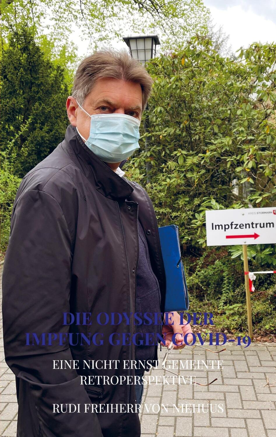 Cover: 9789403728124 | Die Odyssee der Impfung gegen COVID-19 | Rudi Freiherr von Niehuus