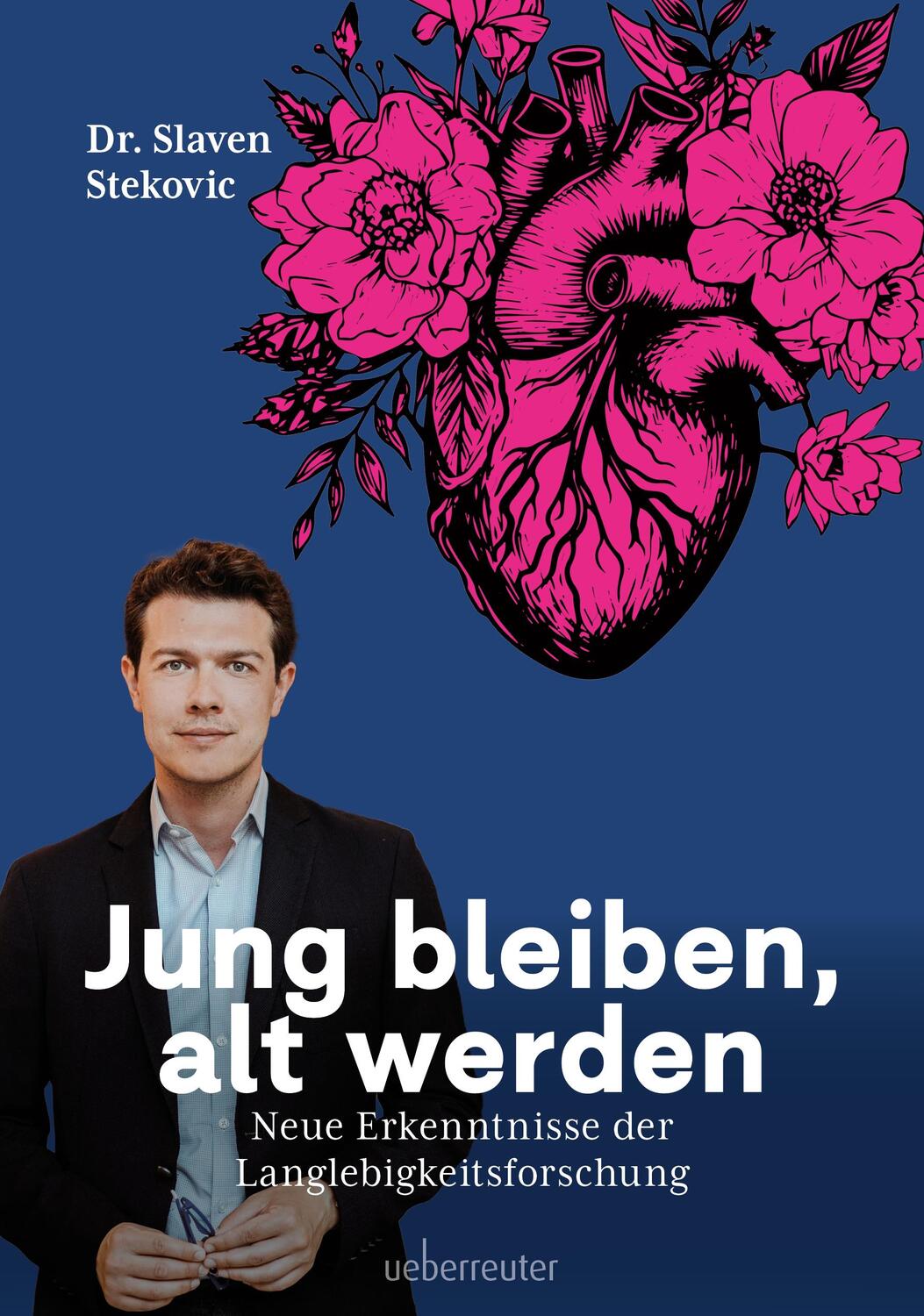 Cover: 9783800078561 | Jung bleiben, alt werden | Slaven Stekovic | Buch | 184 S. | Deutsch
