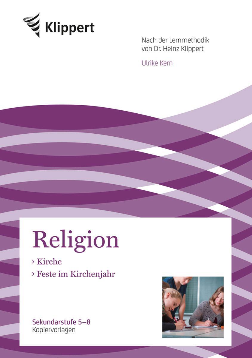 Cover: 9783403092384 | Kirche - Feste im Kirchenjahr (5. bis 8. Klasse) | Ulrike Kern | 2016