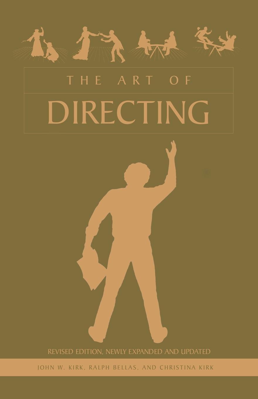 Cover: 9781413450811 | The Art of Directing | John W. Kirk (u. a.) | Taschenbuch | Paperback
