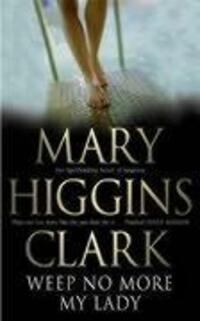 Cover: 9780743484343 | Weep No More My Lady | Mary Higgins Clark | Taschenbuch | Englisch