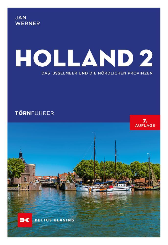 Cover: 9783667120632 | Törnführer Holland 2 | Das IJsselmeer und die nördlichen Provinzen