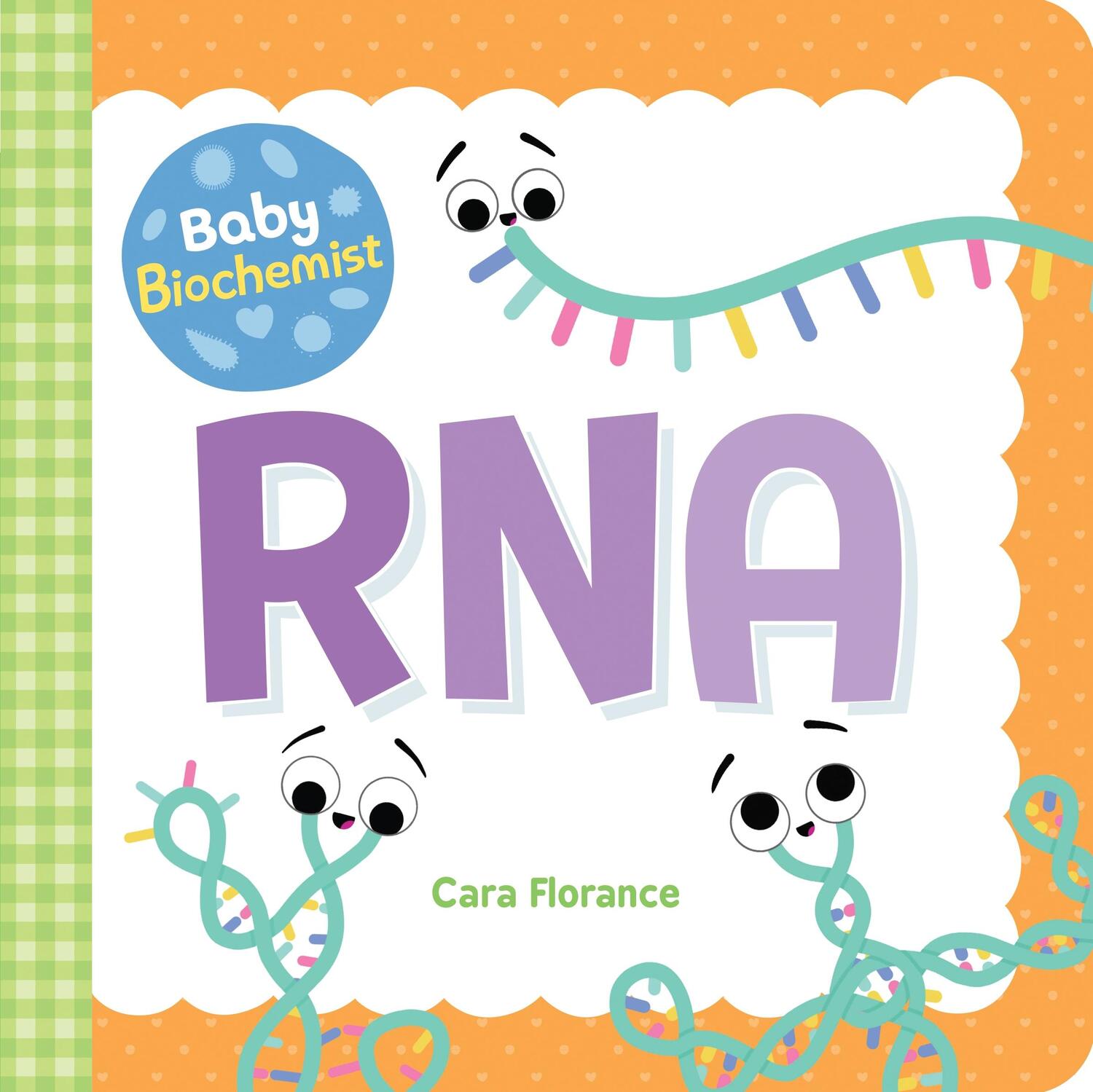 Cover: 9781492694052 | Baby Biochemist: RNA | Cara Florance | Buch | Baby University | 2020