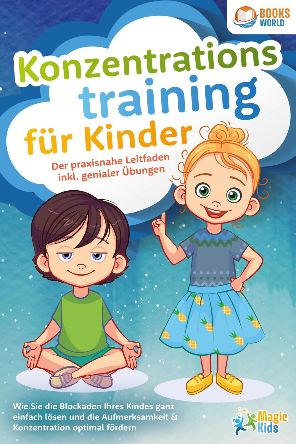 Cover: 9783989370388 | Konzentrationstraining für Kinder - Der praxisnahe Leitfaden inkl....