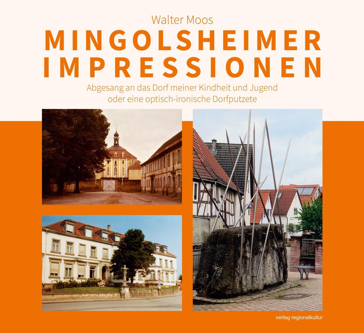 Cover: 9783955053703 | Mingolsheimer Impressionen | Walter Moos | Buch | 336 S. | Deutsch