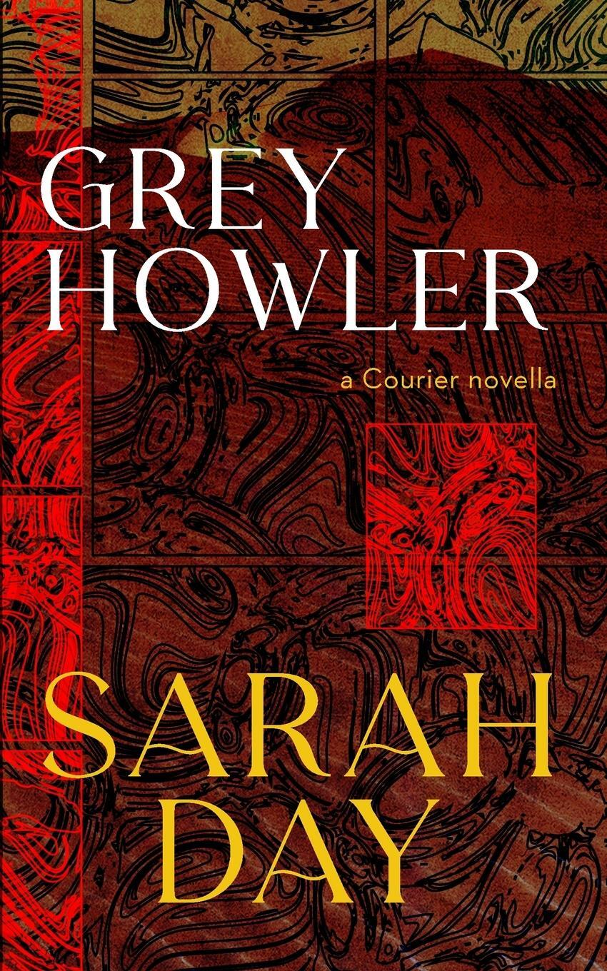 Cover: 9781630230746 | Greyhowler | Sarah Day | Taschenbuch | Paperback | Englisch | 2024