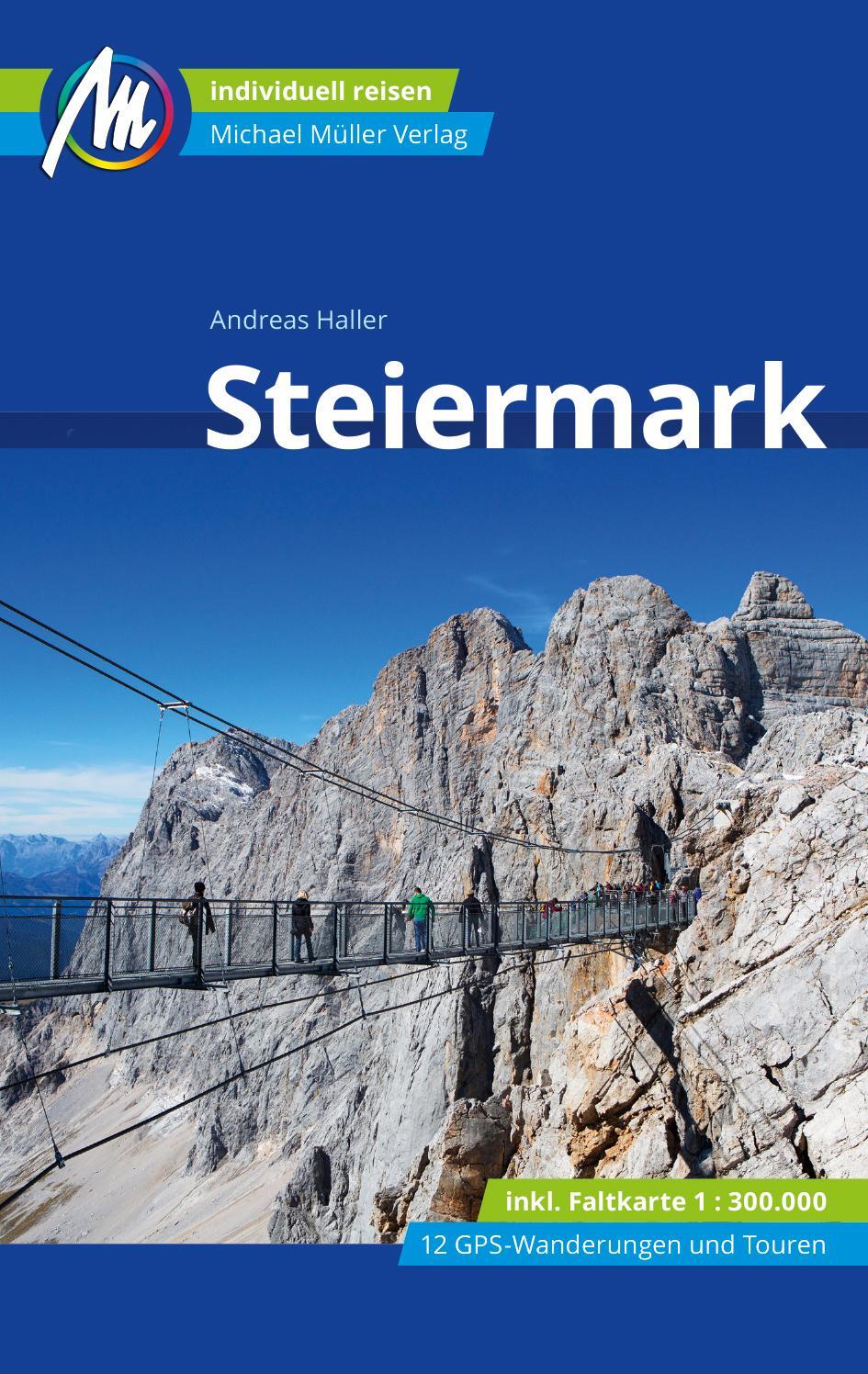 Cover: 9783966850919 | Steiermark Reiseführer Michael Müller Verlag | Andreas Haller | Buch