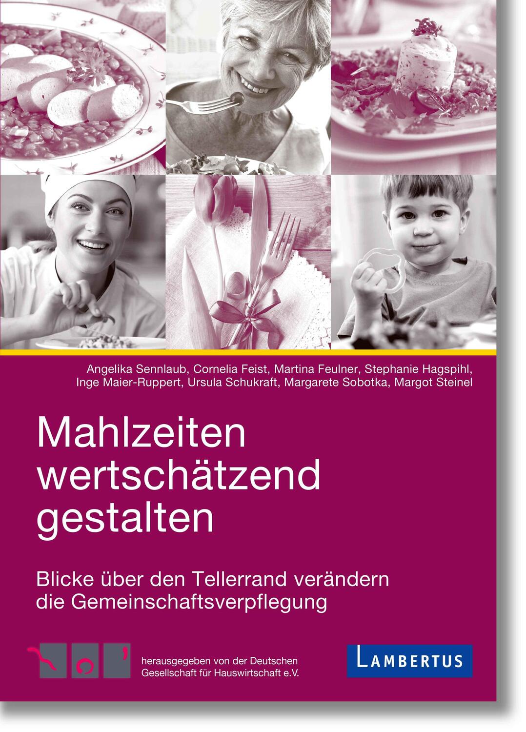 Cover: 9783784129785 | Mahlzeiten wertschätzend gestalten | Angelika Sennlaub (u. a.) | Buch