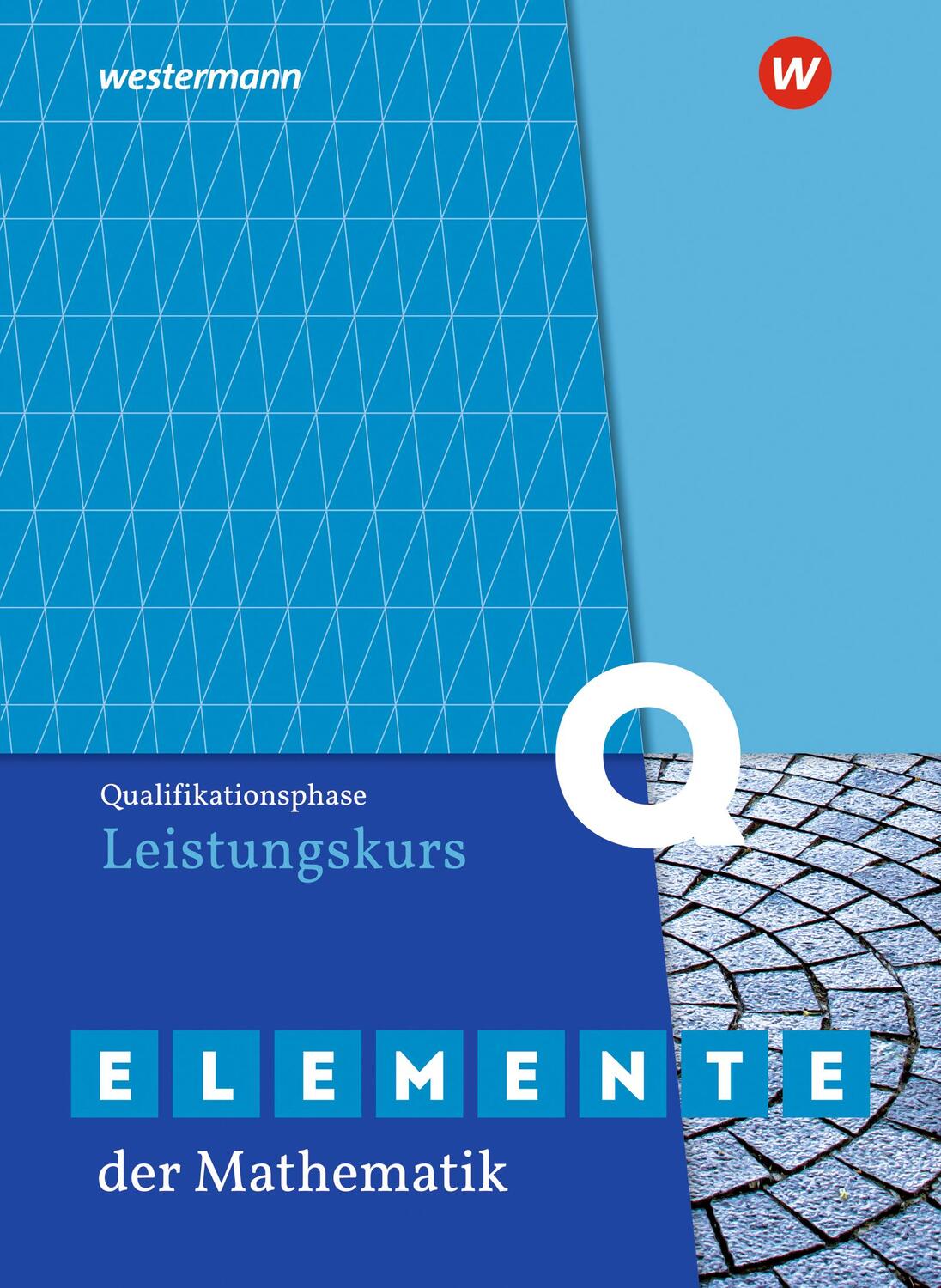 Cover: 9783141014167 | Elemente der Mathematik SII. Qualifikationsphase Leistungskurs:...