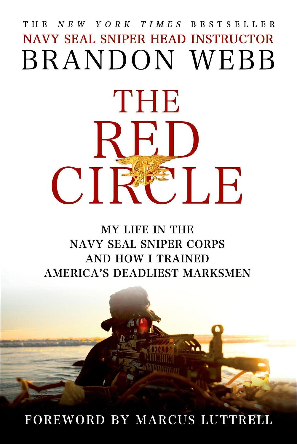 Cover: 9781250021212 | The Red Circle: My Life in the Navy Seal Sniper Corps and How I...