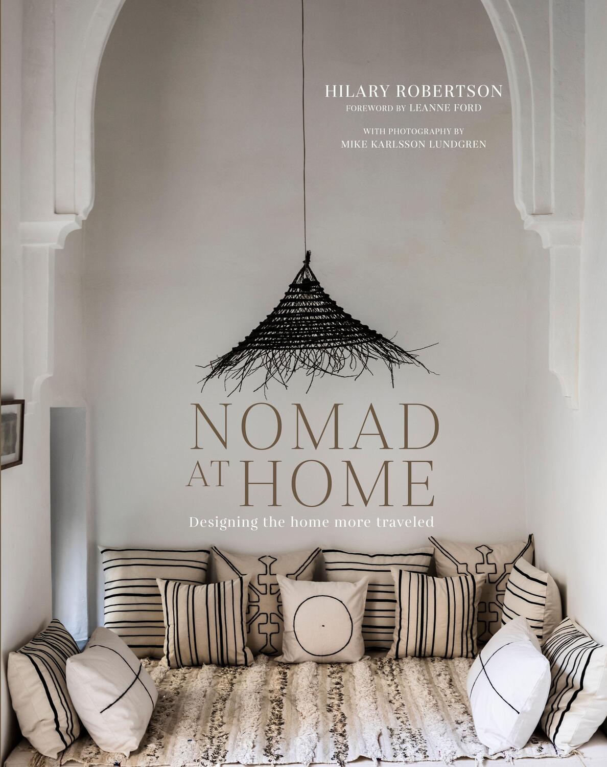 Cover: 9781788792455 | Nomad at Home | Designing the home more traveled | Hilary Robertson