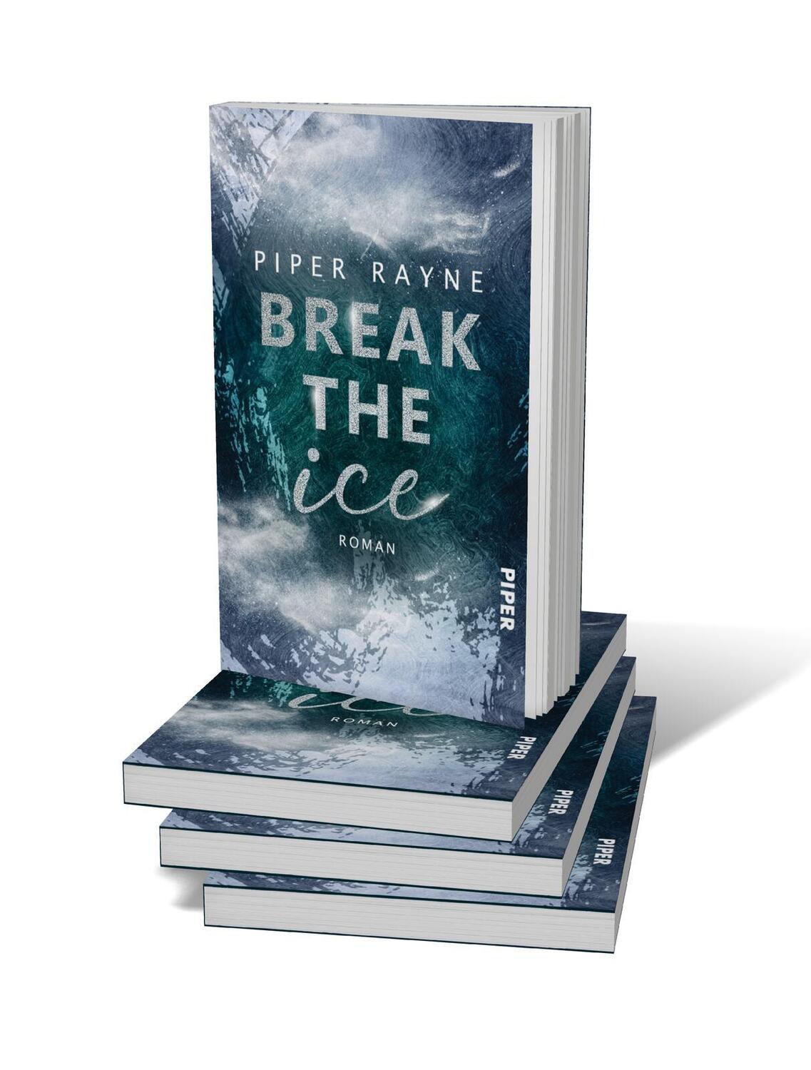 Bild: 9783492507349 | Break the Ice | Piper Rayne | Taschenbuch | Winter Games | 212 S.