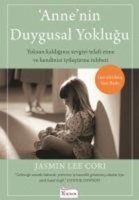 Cover: 9786059702850 | Annenin Duygusal Yoklugu | Jasmin Lee Cori | Taschenbuch | Türkisch