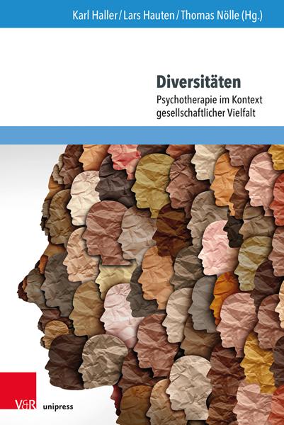 Autor: 9783847117438 | Diversitäten | Psychotherapie im Kontext gesellschaftlicher Vielfalt