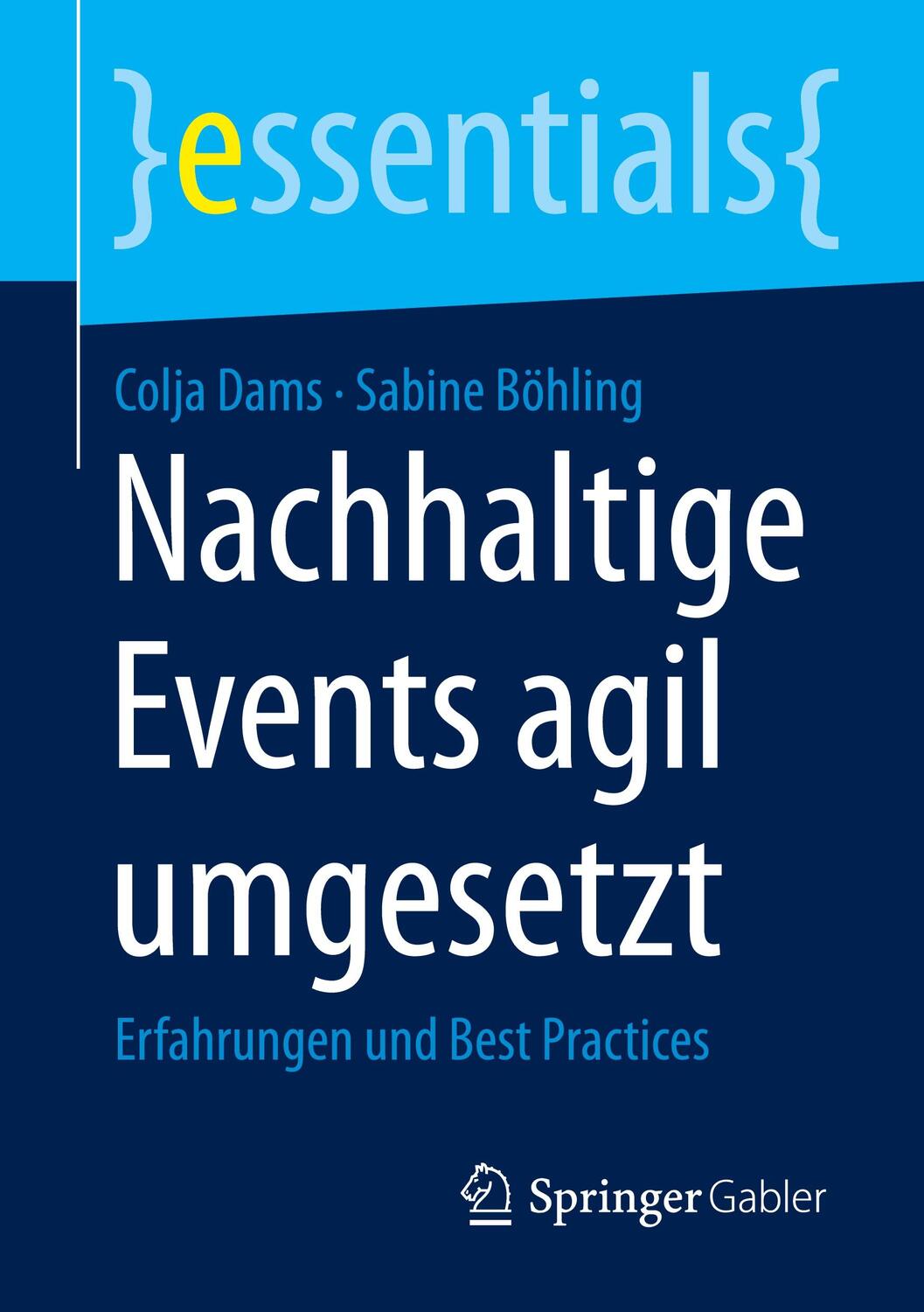 Cover: 9783658427825 | Nachhaltige Events agil umgesetzt | Erfahrungen und Best Practices