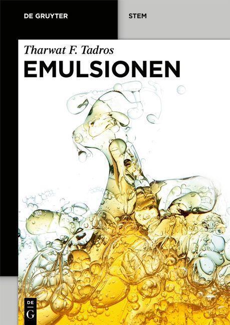 Cover: 9783110798586 | Emulsionen | Tharwat F. Tadros | Taschenbuch | De Gruyter STEM | XV