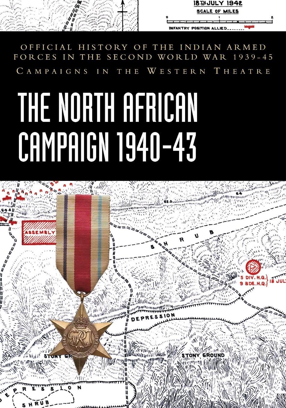 Cover: 9781474539043 | THE NORTH AFRICAN CAMPAIGN 1940-43 | India Ministry of Defence | Buch
