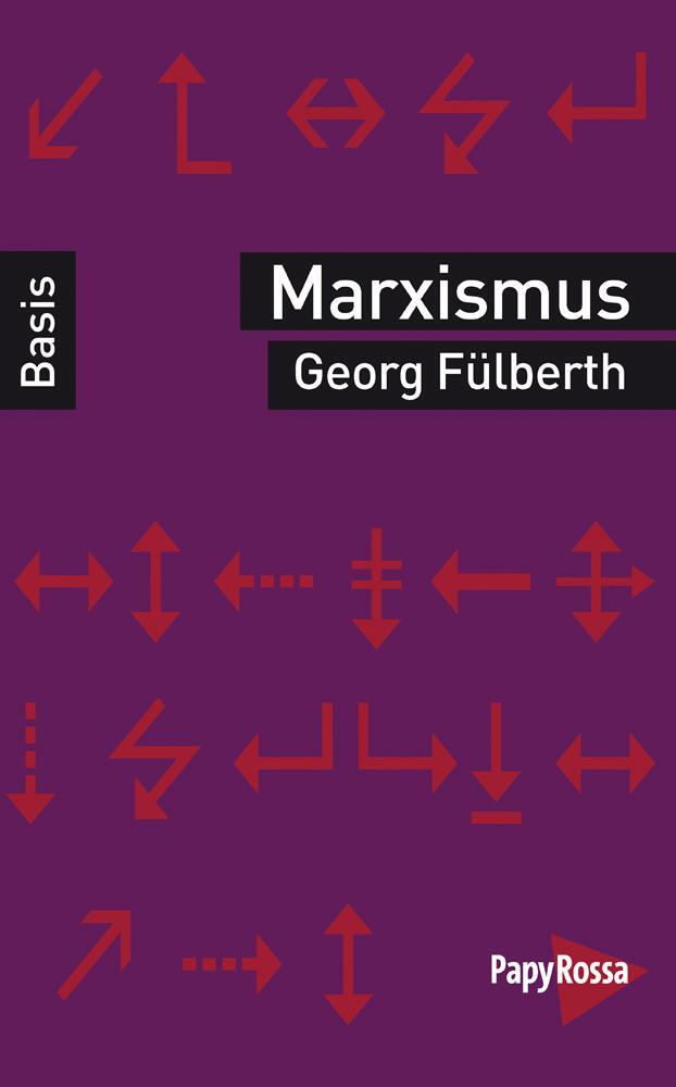 Cover: 9783894385422 | Marxismus | Georg Fülberth | Taschenbuch | Deutsch | 2014
