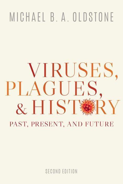 Cover: 9780190056780 | Viruses, Plagues, and History | Past, Present, and Future | Oldstone