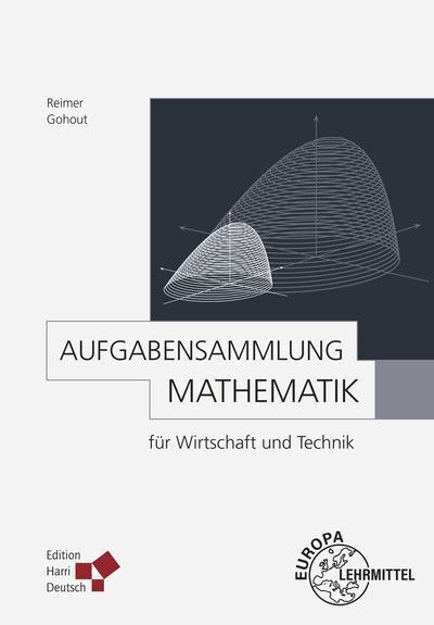 Cover: 9783808554357 | Aufgabensammlung Mathematik für Wirtschaft und Technik | Taschenbuch