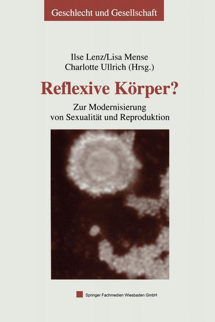 Cover: 9783810039224 | Reflexive Körper? | Zur Modernisierung von Sexualität und Reproduktion