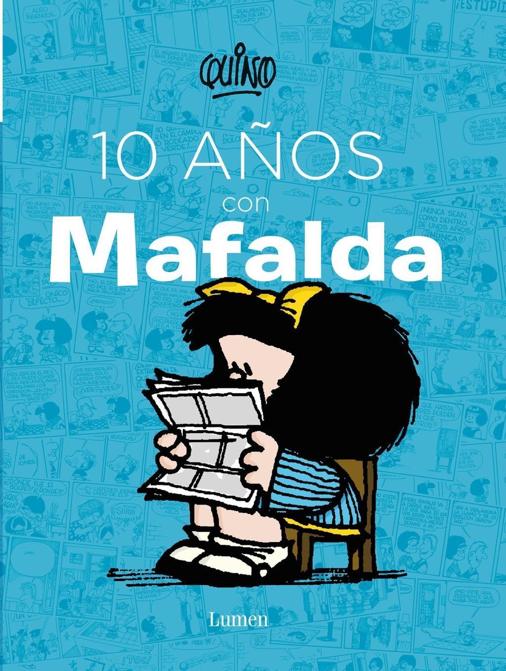 Cover: 9786073128018 | 10 Años Con Mafalda / 10 Years with Mafalda | Quino | Buch | Mafalda