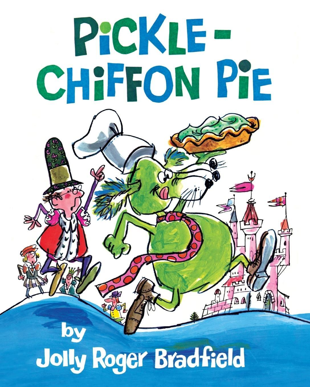 Cover: 9798888180495 | Pickle-Chiffon Pie | Jolly Roger Bradfield | Taschenbuch | Paperback