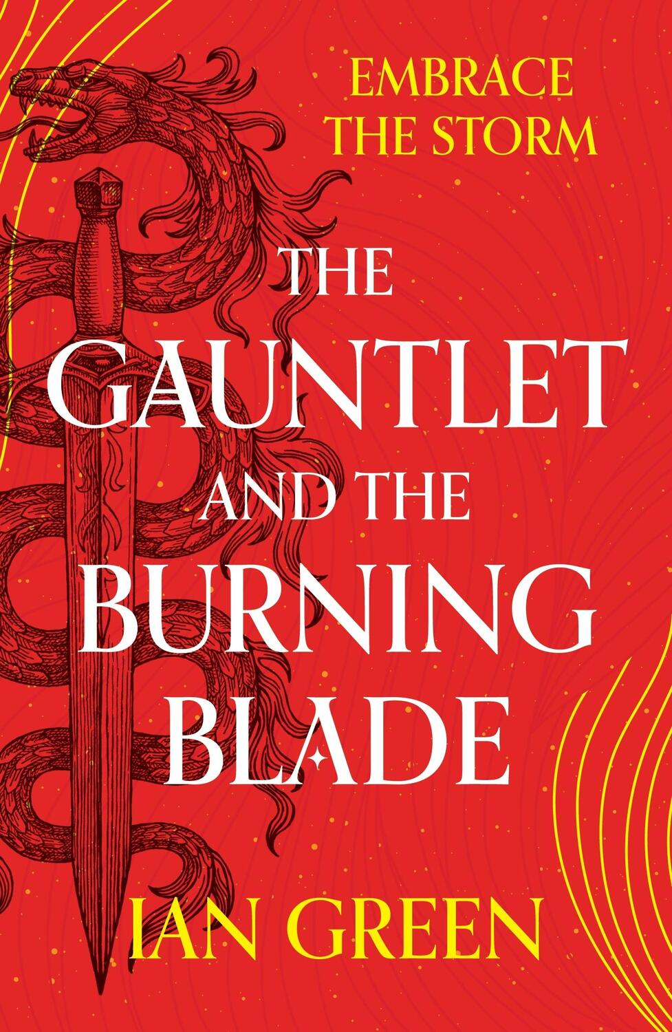 Cover: 9781800244177 | The Gauntlet and the Burning Blade | Ian Green | Taschenbuch | 2023