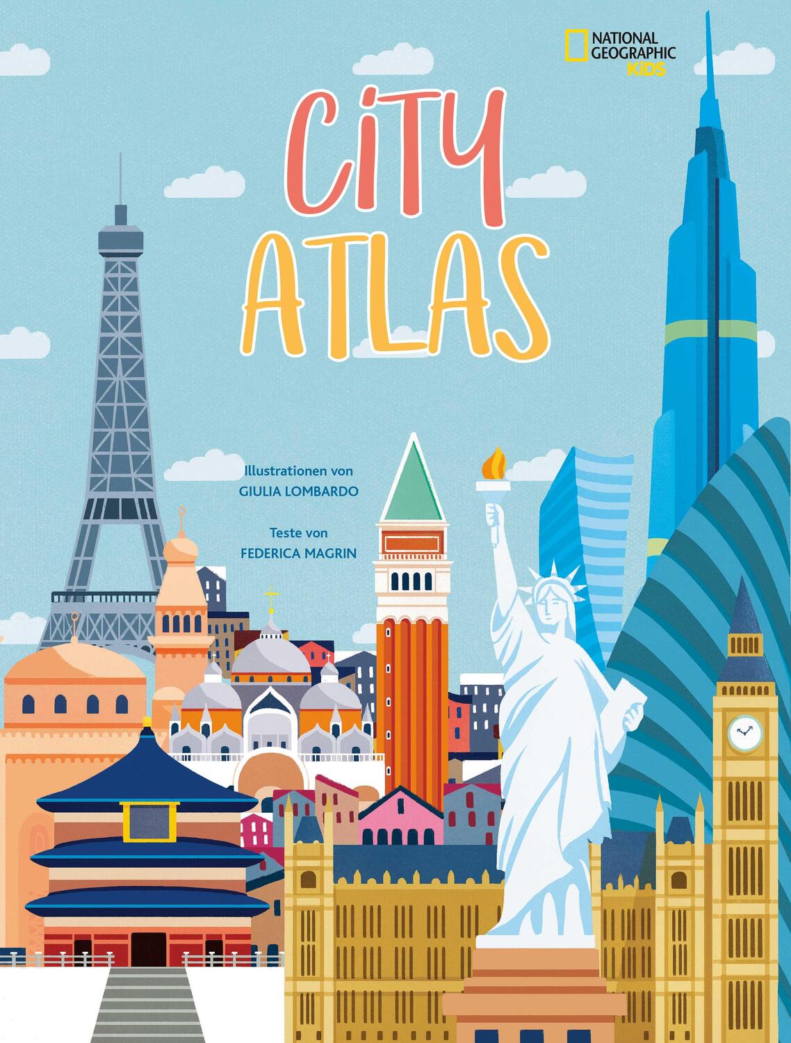 Cover: 9788863125689 | City Atlas | National Geographic Kids | Federica Magrin | Buch | 2022